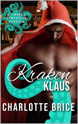 Couverture de Tinsel and Tentacles, Tome 4 : Kraken Klaus