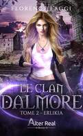 Le Clan Dalmore, Tome 2 : Erlikia