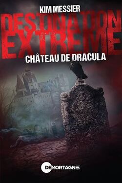 Couverture de Destination extrême, Tome 2 : Château de Dracula