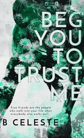 Lindon U, Tome 2 : Beg You to Trust Me