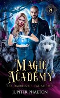 Magic Academy, Tome 8 : Les ombres de l'académie
