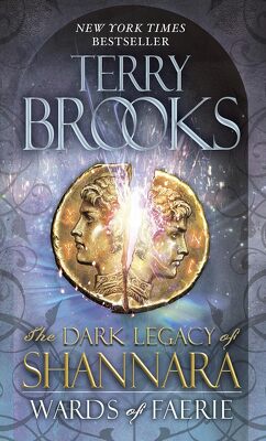 Couverture de The Dark Legacy of Shannara, Tome 1 : Wards of Faeries