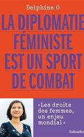 La diplomatie féministe est un sport de combat