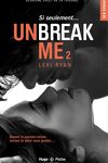 couverture Unbreak Me, Tome 2 : Si seulement...