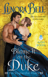 The Disgraceful Dukes, Tome 3 : Blame It on the Duke