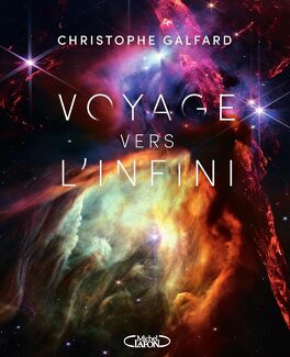 Voyage vers l'infini, Christophe Galfard, Espace