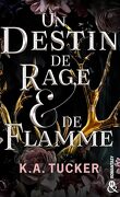 Fate & Flame, Tome 1 : Un destin de rage & de flamme