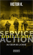 Service action, Tome 2 : Sauvez Zelensky