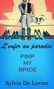 L'Enfer au paradis, Tome 2 : Pimp my Bride