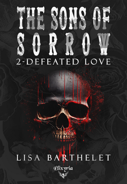 Couverture de The Sons of Sorrow, Tome 2 : Defeated Love