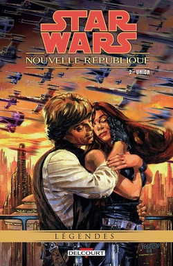 Couverture de Star Wars Légendes - La Nouvelle République, Tome 2 : Union