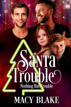 Couverture de Nothing But Trouble, Tome 2 : Santa Trouble