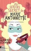 Au service secret de Marie-Antoinette, Tome 7 : Les Fourberies d'escarpin