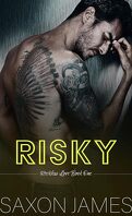 Reckless Love, Tome 1 : Risky