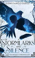Kasmian Chronicles, Tome 1 : Of Stormlarks and Silence