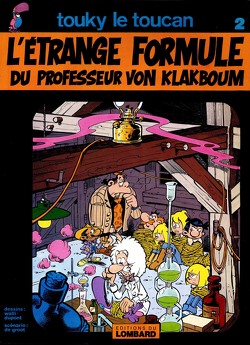 Couverture de Touky le toucan, Tome 2 : L'Étrange Formule du professeur Von Klakboum