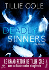 Deadly Sinners, Tome 1 : Raphael