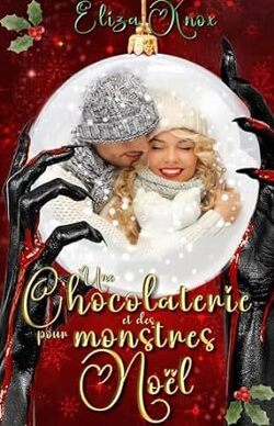 Couverture de Une chocolaterie et des monstres pour Noël