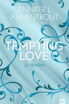 couverture Tempting Love, Tome 1 : Le Témoin