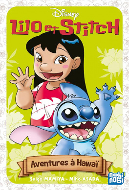 Lilo & Stitch : Aventures à Hawaï - Livre de Seigo Mamiya, Miho Asada
