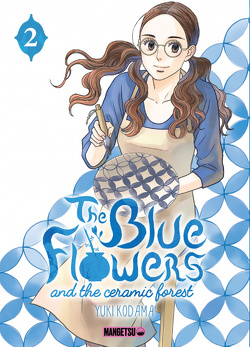Couverture de The Blue Flowers and The Ceramic Forest, Tome 2