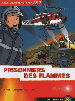 Couverture de Les Héros du 18, Tome 2 : Prisonniers des flammes