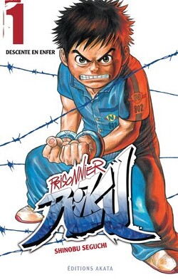 Couverture de Prisonnier Riku, tome 1 : Descente en enfer