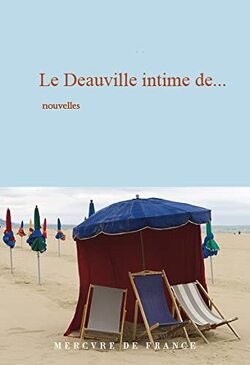 Couverture de Le Deauville intime de…