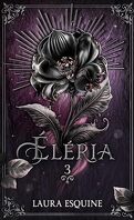 Éléria, Tome 3 : L'Orchidée noire