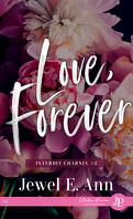 Interdit charnel, Tome 2 : Love, Forever 