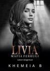 Mafia Ferrugi, Tome 3 : Livia