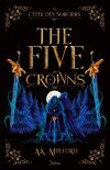 The Five Crowns, Tome 2 : L'Épée des sorciers 