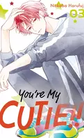 You're My Cutie, Tome 3