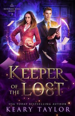 Couverture de Resurrecting Magic, Tome 2 : Keeper of the Lost