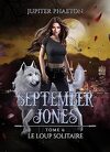 September Jones, Tome 6 : Le Loup solitaire