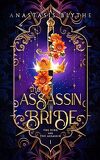 The King and the Assassin, Tome 1 : The Assassin Bride