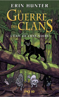 La Guerre des clans, Tome 3 : L'Exil de Lune noire