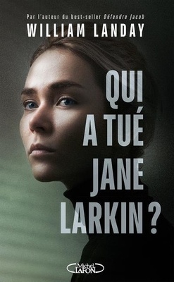 Couverture de Qui a tué Jane Larkin ?