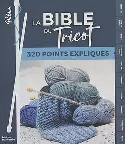 Couverture de La bible du tricot: 320 points expliqués