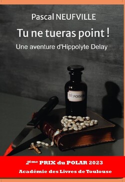 Couverture de Une aventure d'Hippolyte Delay, Tome 3 : Tu ne tueras point !