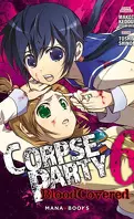 Corpse Party : Blood Covered, Tome 6