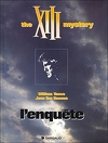 XIII, Tome 13 : The XIII Mystery : l'enquête