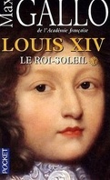 Louis XIV : le Roi Soleil