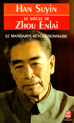 Couverture de Le siècle de Zhou Enlai : le mandarin révolutionnaire