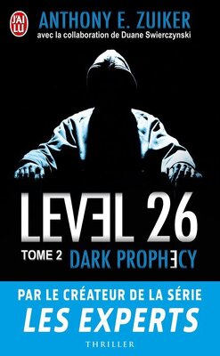 Couverture de Level 26, Tome 2 : Dark prophecy