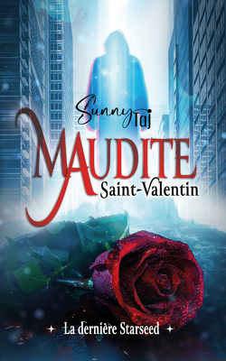 Couverture de Maudite Saint-Valentin la dernière Starseed