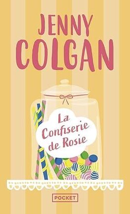 La Confiserie de Rosie, Tome 1 - Livre de Jenny Colgan