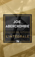 Joe Abercrombie (Intégrale)