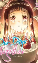 Our Days Together, Tome 2
