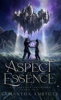 The Aelfyn Archives, Tome 1 : The Aspect of Essence
